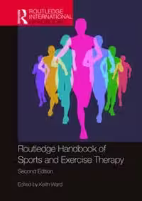 خرید و دانلود نسخه کامل کتاب Routledge Handbook of Sports and Exercise Therapy (2nd Edition) - Pdf