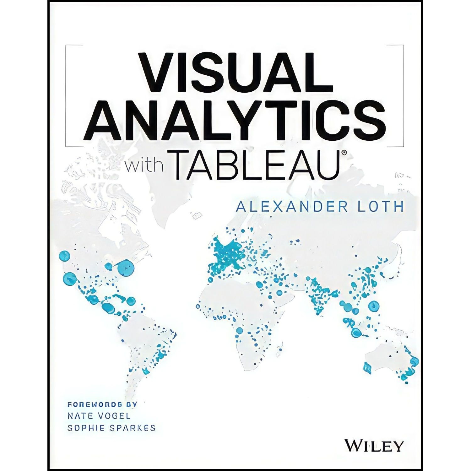 کتاب زبان اصلی Visual Analytics with Tableau اثر جمعی از نویسندگان