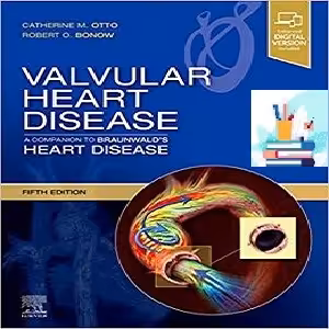 Valvular Heart Disease A Companion to Braunwald’s Heart Disease 5ed PDF Video 2021 at 5€ - کتاب پزشکی بهار