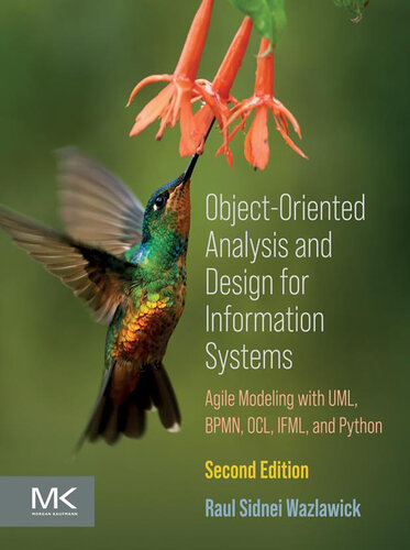 خرید و دانلود نسخه کامل کتاب Object-Oriented Analysis and Design for Information Systems - Agile Modeling with BPMN, OCL, IFML, and Python