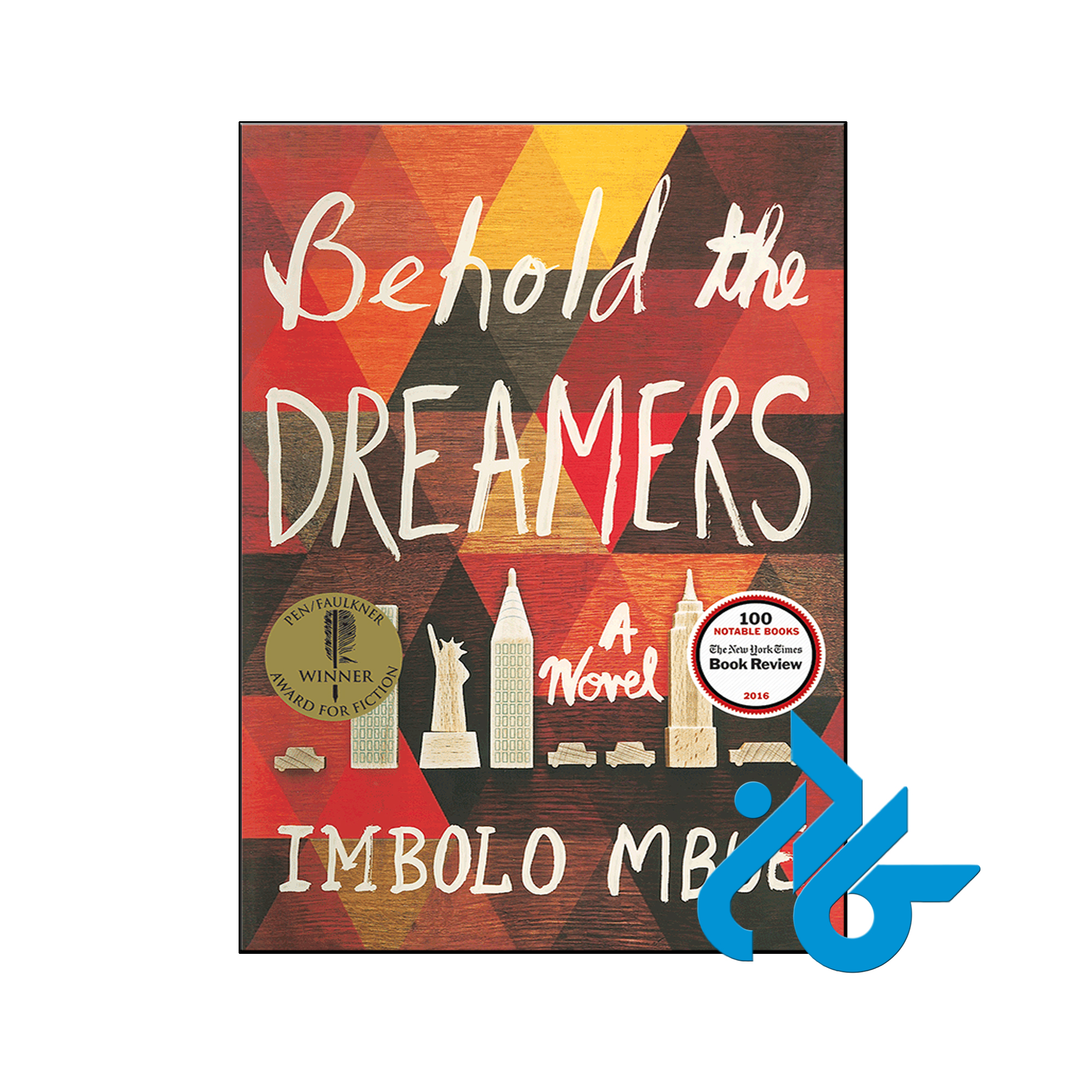 خرید کتاب رویای آمریکایی Behold the Dreamers ، فروشگاه کـادن