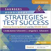 خرید و دانلود نسخه کامل کتاب Saunders 2020-2021 Strategies for Test Success - E-Book: Passing Nursing School and the NCLEX Exam (6th Edition) -   pdf