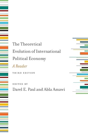 خرید و دانلود نسخه کامل کتاب The Theoretical Evolution of International Political Economy, Third Edition: A Reader (3rd Edition) - PDF