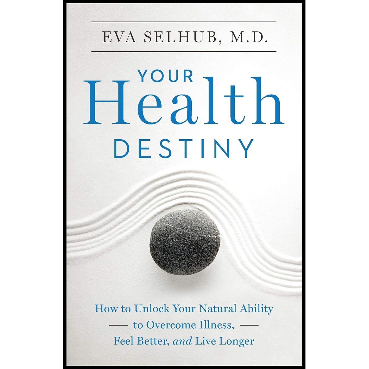 کتاب Your Health Destiny اثر Eva M Selhub انتشارات HarperOne