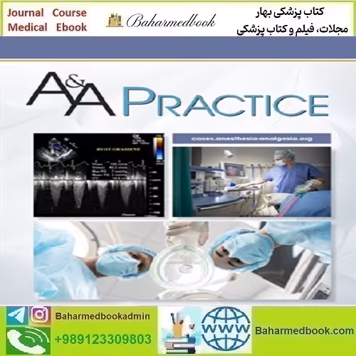 Anesthesia &amp; Analgesia Case Reports 2024 Full Archives TRUE