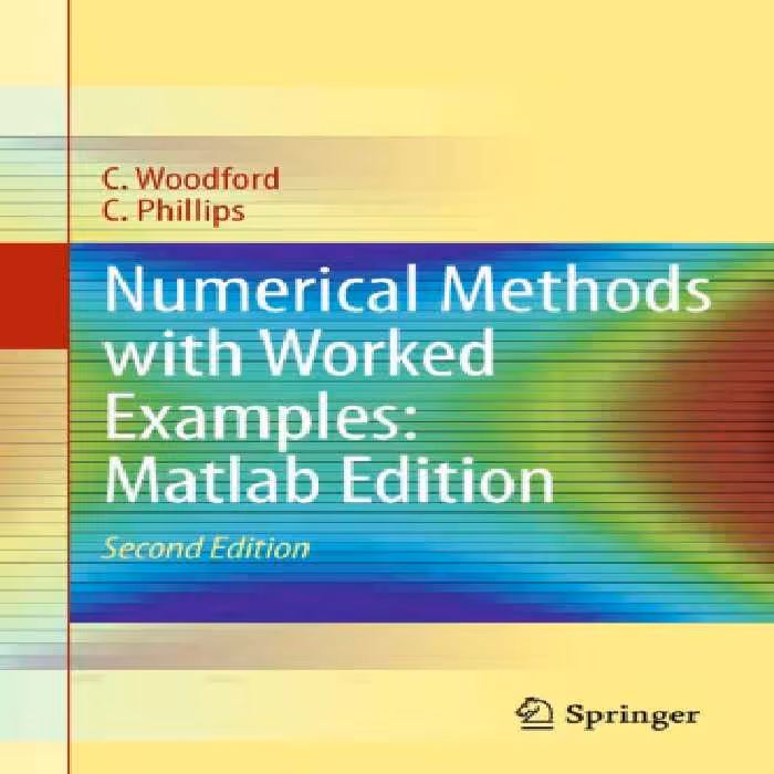 خرید و دانلود نسخه کامل کتاب Numerical Methods with Worked Examples: Matlab Edition
