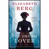 کتاب The Dream Lover اثر Elizabeth Berg انتشارات Ballantine Books