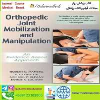 Orthopedic Joint Mobilization and Manipulation TRUE PDF price 1€ - کتاب پزشکی بهار