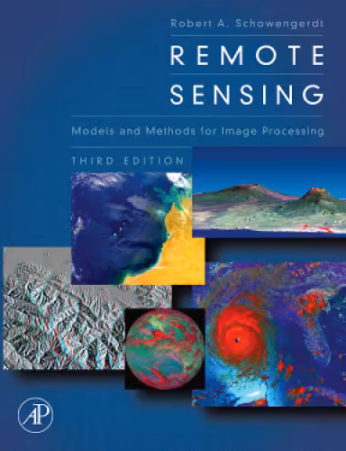 خرید و دانلود نسخه کامل کتاب Remote Sensing, Third Edition: Models and Methods for Image Processing