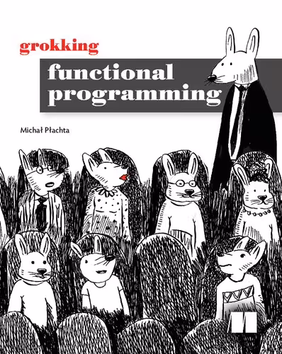 خرید و دانلود نسخه کامل کتاب Grokking Functional Programming
