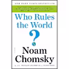 کتاب Who Rules the World? اثر Noam Chomsky انتشارات Picador