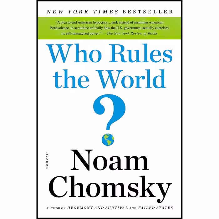 کتاب Who Rules the World? اثر Noam Chomsky انتشارات Picador