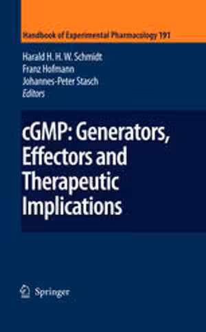 [PDF] دانلود کتاب Cgmp - Generators, Effectors And Therapeutic Implications, 2009