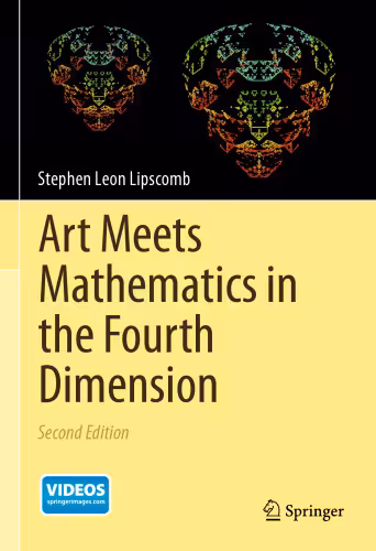خرید و دانلود نسخه کامل کتاب Art Meets Mathematics in the Fourth Dimension