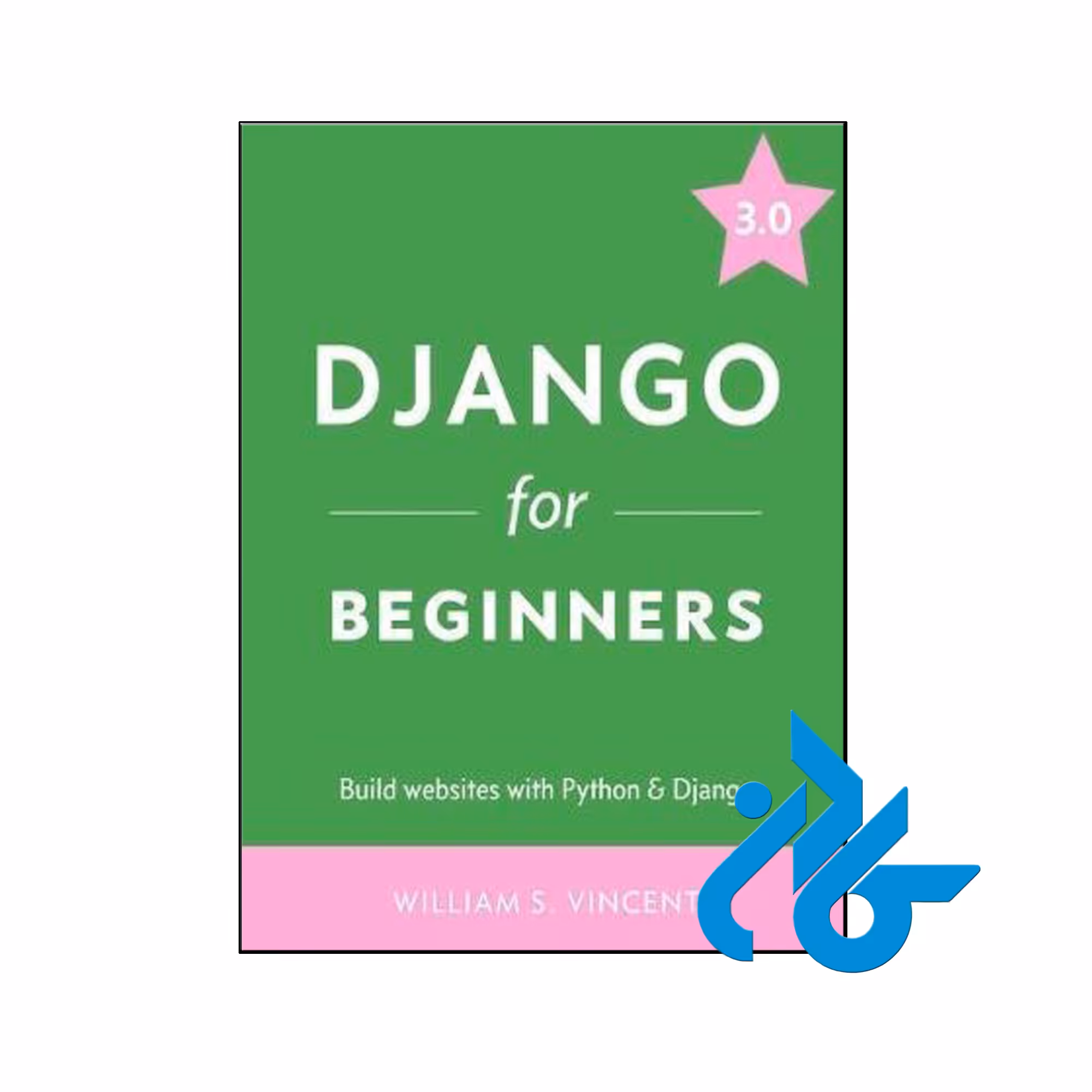Django for Beginners - تا 50% تخفیف کتاب آموزش زبان - فروشگاه اینترنتی کــادن