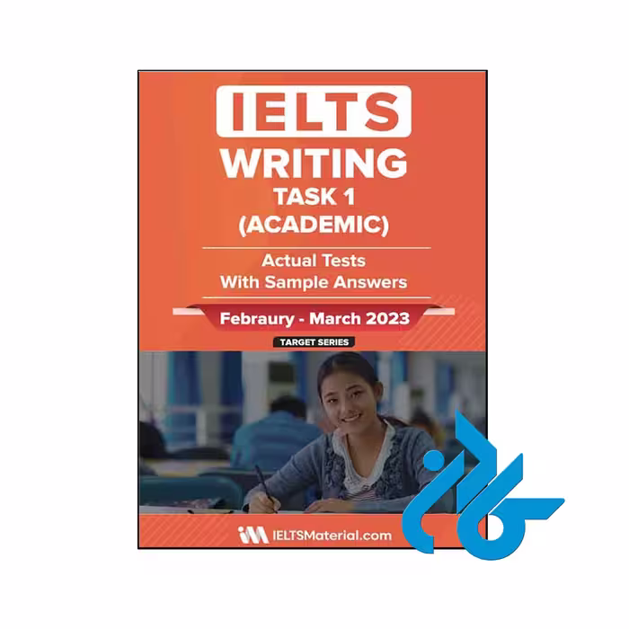 خرید و قیمت کتاب IELTS Writing Task 1 Actual Tests February March 2023 از فروشگاه کادن