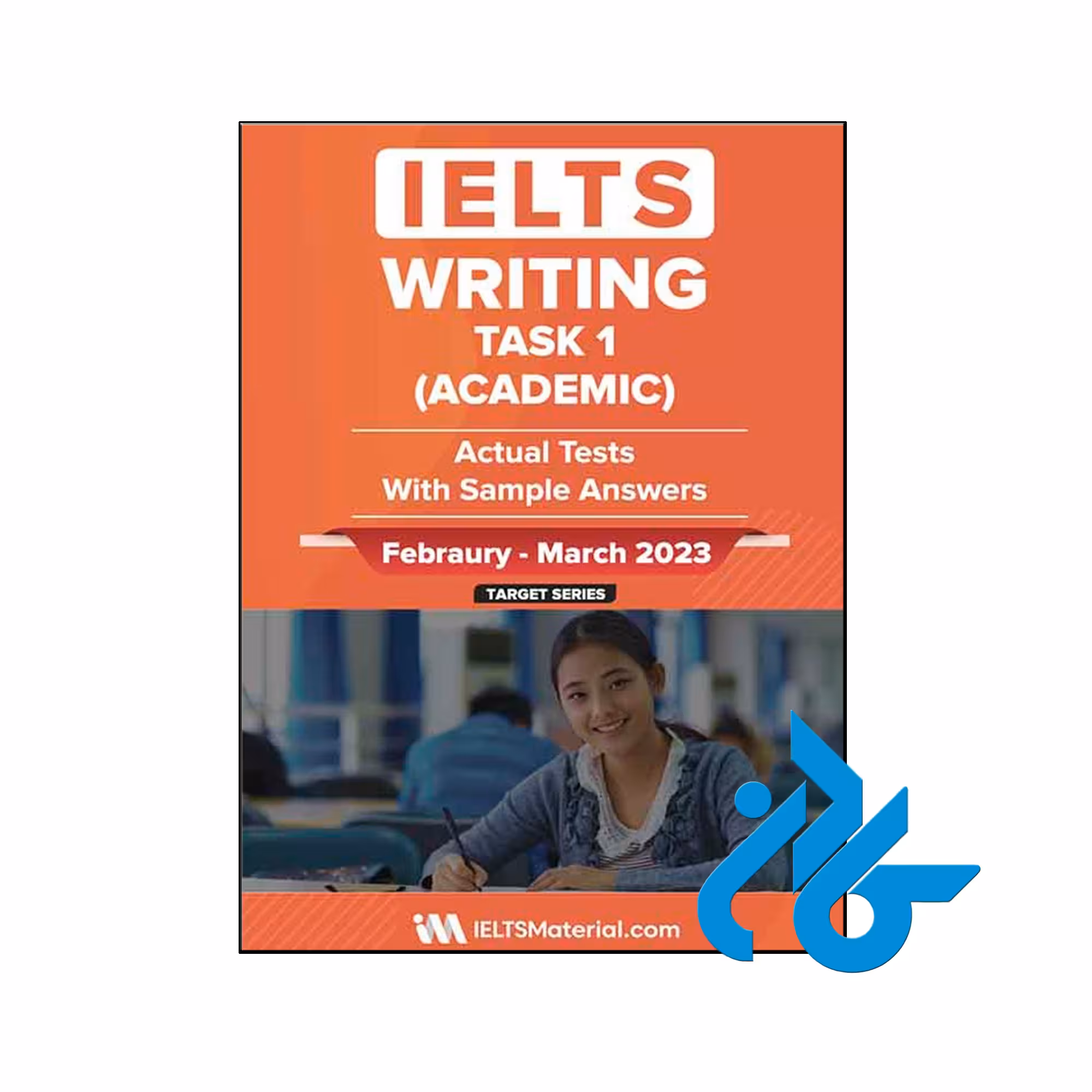 خرید و قیمت کتاب IELTS Writing Task 1 Actual Tests February March 2023 از فروشگاه کادن