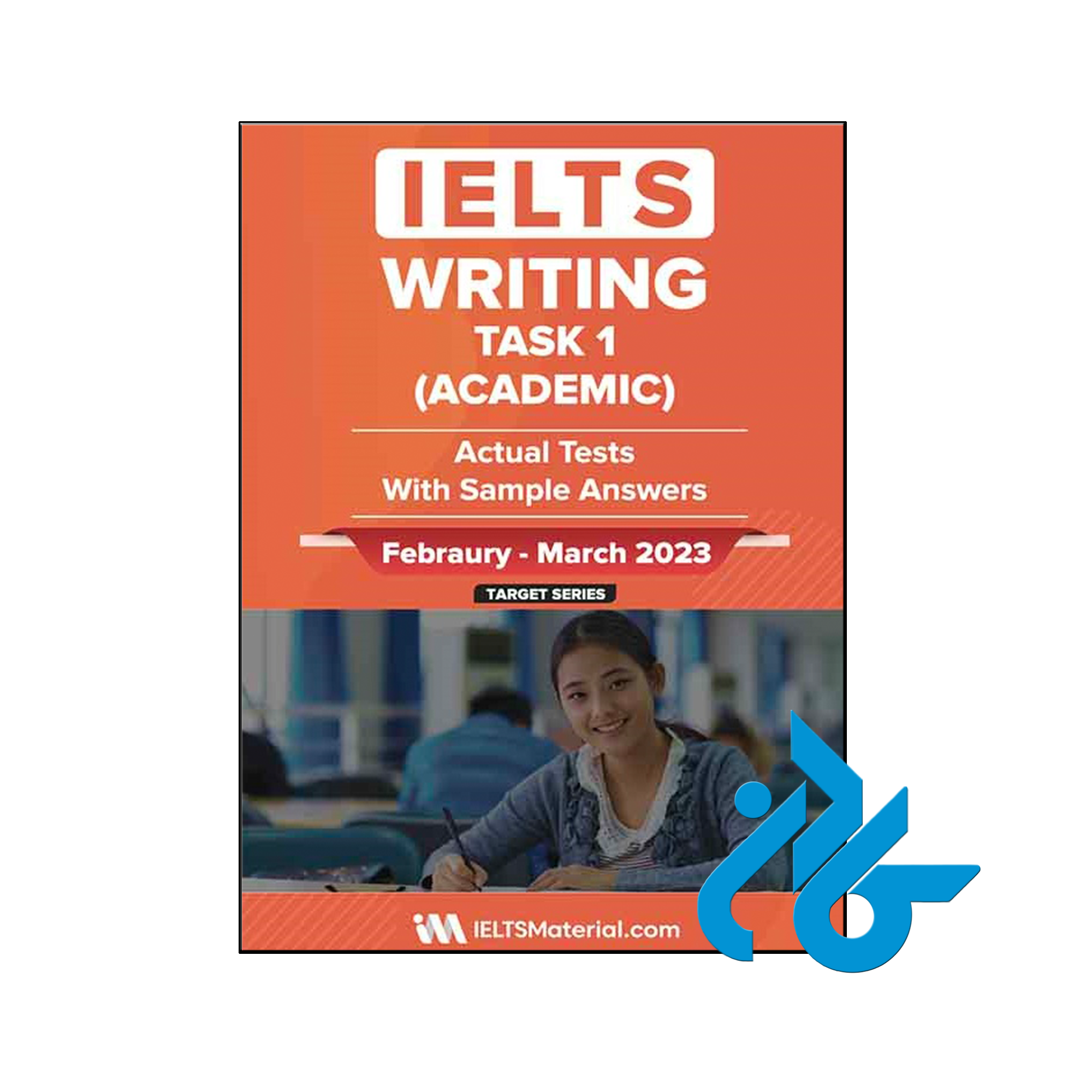خرید و قیمت کتاب IELTS Writing Task 1 Actual Tests February March 2023 از فروشگاه کادن