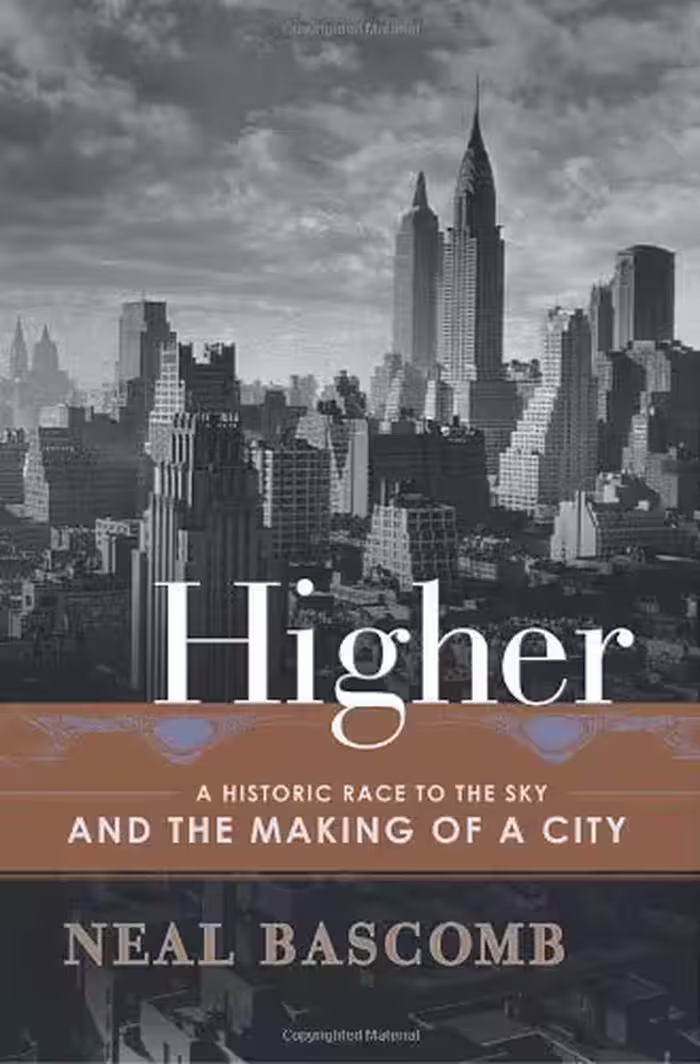 󾕇 دانلود کتاب Higher - A Historic Race To The Sky And The Making Of A City, 2003 - دانلود کتاب های دانشگاهی