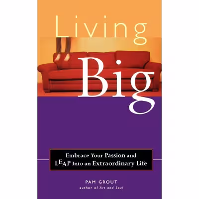 کتاب Living Big اثر Pam Grout انتشارات Conari Press
