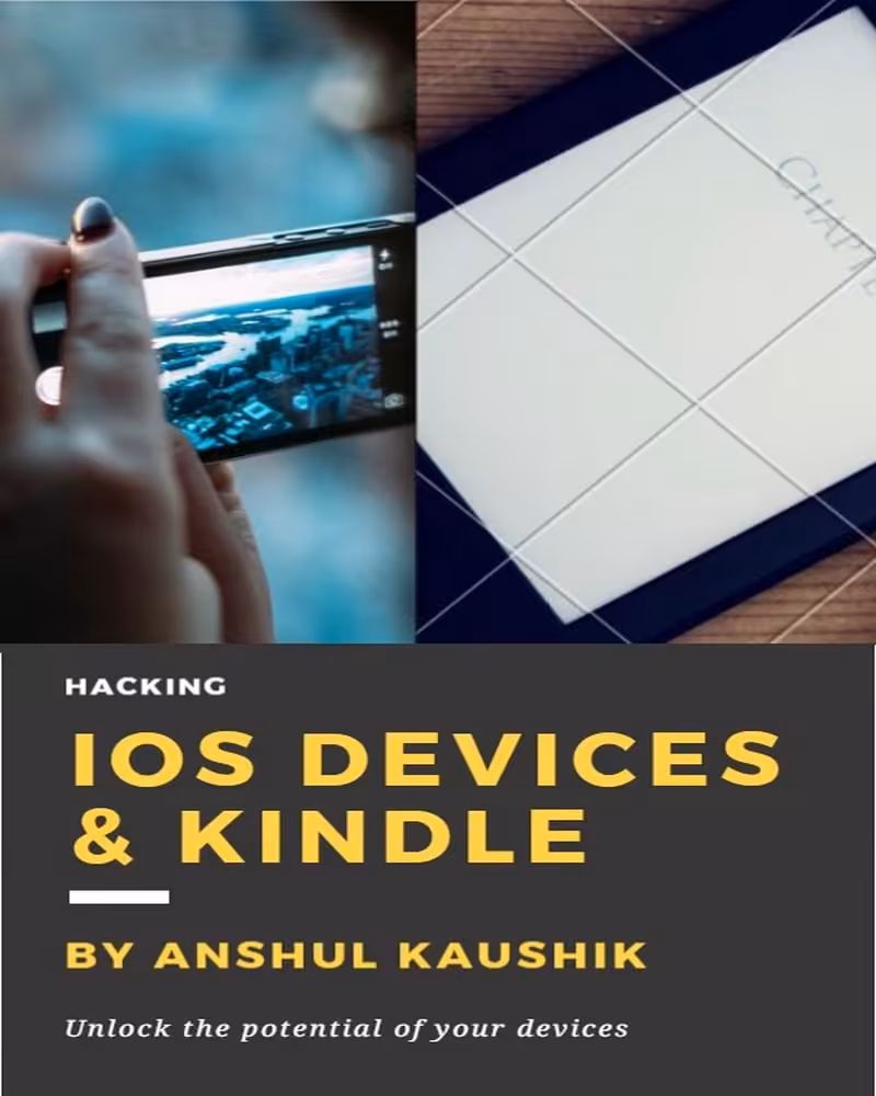 خرید و دانلود نسخه کامل کتاب Hacking iOS Devices &amp; Kindle: Do wonderful things with your Devices