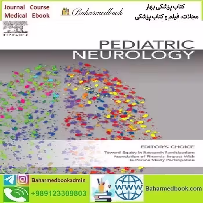 Pediatric Neurology Volume 138 to 144 2023 TRUE PDF price 25€ - کتاب پزشکی بهار