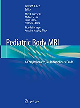 Pediatric Body MRI A Comprehensive 2020 Original PDF EPUB - کتاب پزشکی بهار
