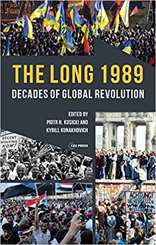 خرید و دانلود نسخه کامل کتاب The Long 1989: Decades of Global Revolution[2019] - PDF