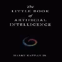 خرید و دانلود نسخه کامل کتاب The Little Book of Artificial Intelligence