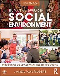 خرید و دانلود نسخه کامل کتاب Human Behavior in the Social Environment: Perspectives on Development and the Life Course (5th Edition) - Pdf