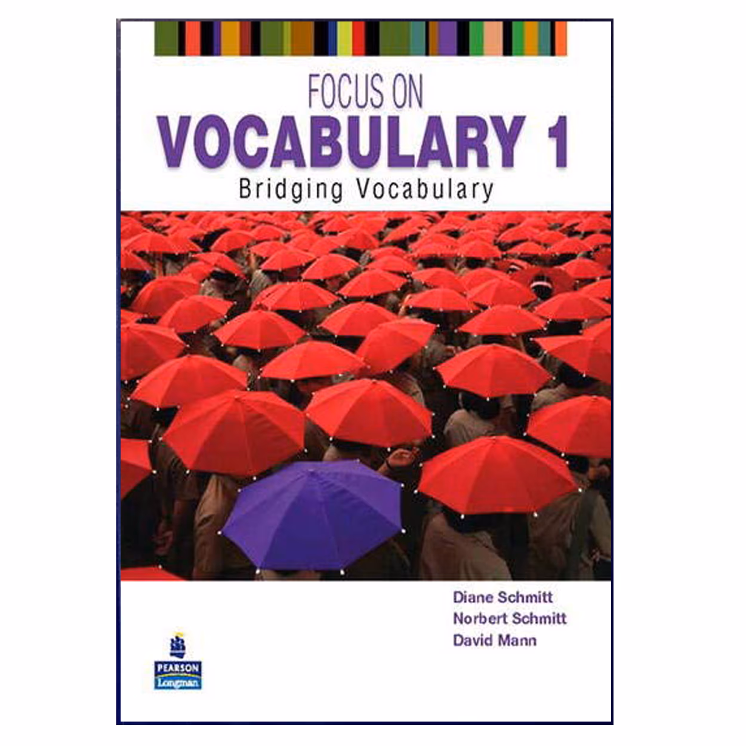 کتاب Focus on Vocabulary 1 اثر Diane Schmitt انتشارات هدف نوین