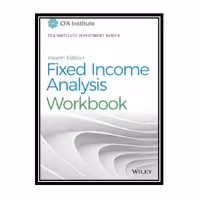 کتاب Fixed Income Analysis Workbook اثر Barbara S. Petitt انتشارات مؤلفین طلایی