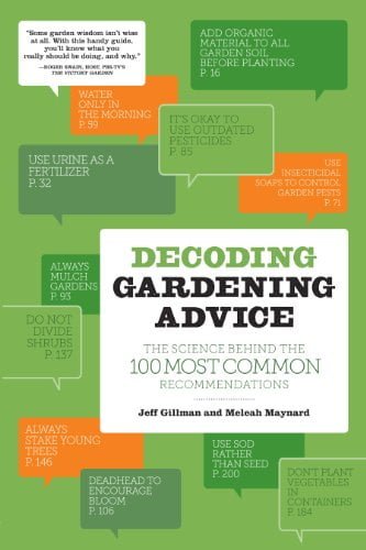  دانلود کتاب Decoding Gardening Advice - The Science Behind The 100 Most Common Recommendations, 2012 - دانلود کتاب های دانشگاهی