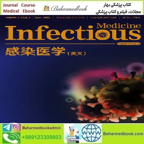 Infectious Medicine Volume 3 Issue 1 2024 TRUE PDF price 8€ - کتاب پزشکی بهار