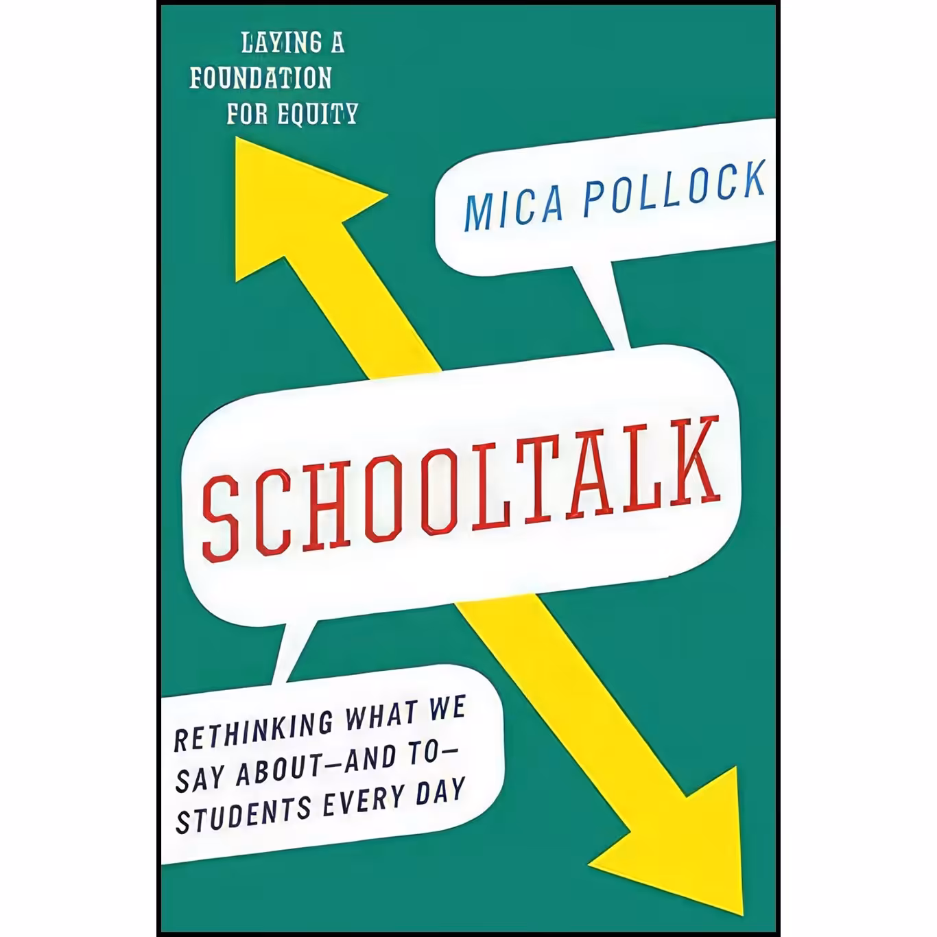 کتاب زبان اصلی Schooltalk اثر Mica Pollock