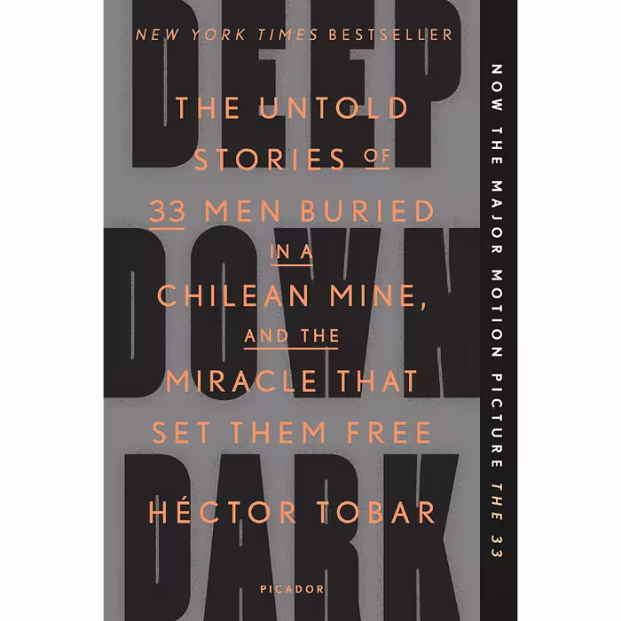کتاب Deep Down Dark اثر Héctor Tobar انتشارات Picador