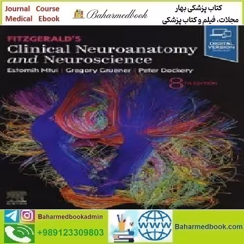 Fitzgerald's Clinical Neuroanatomy and Neuroscience 2021 TRUE