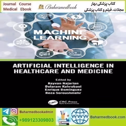 Artificial Intelligence in Healthcare and Medicine دانلود کتاب الکترونیکی