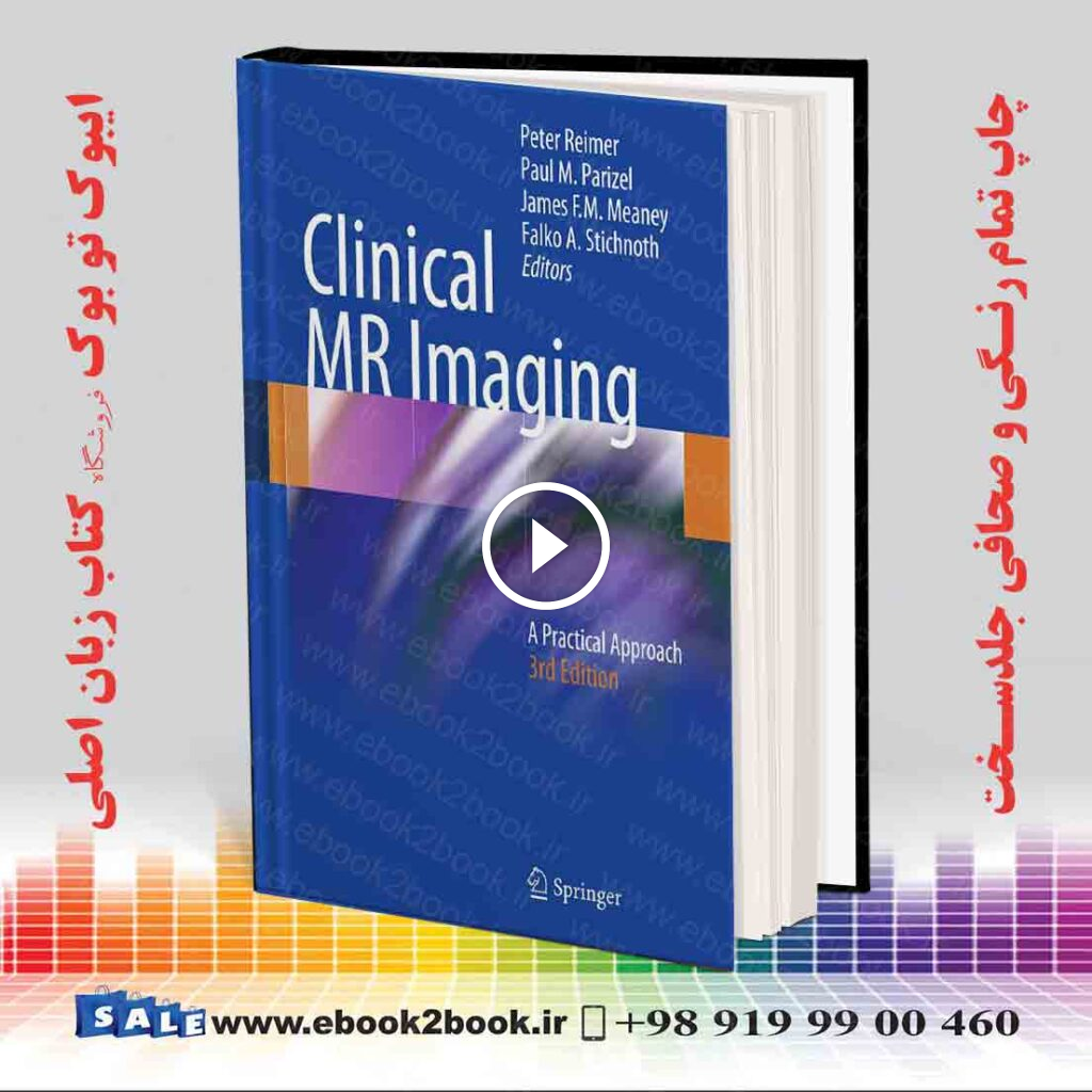 Clinical MR Imaging: A Practical Approach 3rd Edition