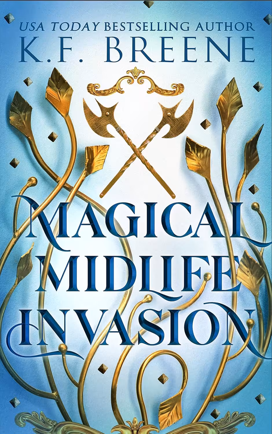 Magical Midlife Invasion (Leveling Up Book 3)