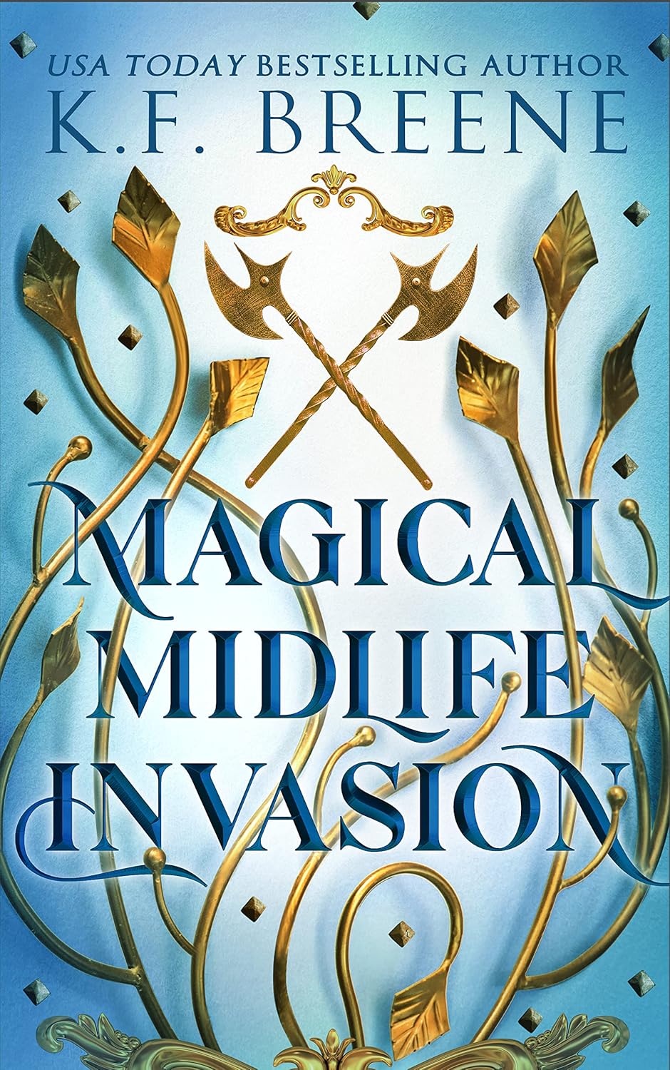 Magical Midlife Invasion (Leveling Up Book 3)