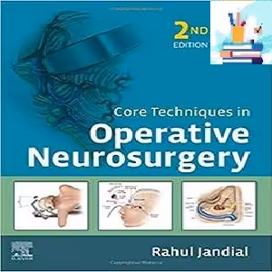 Core Techniques in Operative Neurosurgery 2ed PDF Video 2020 at 5€ - کتاب پزشکی بهار