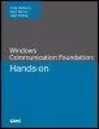 خرید و دانلود نسخه کامل کتاب Microsoft Windows Communication Foundation: Hands-on