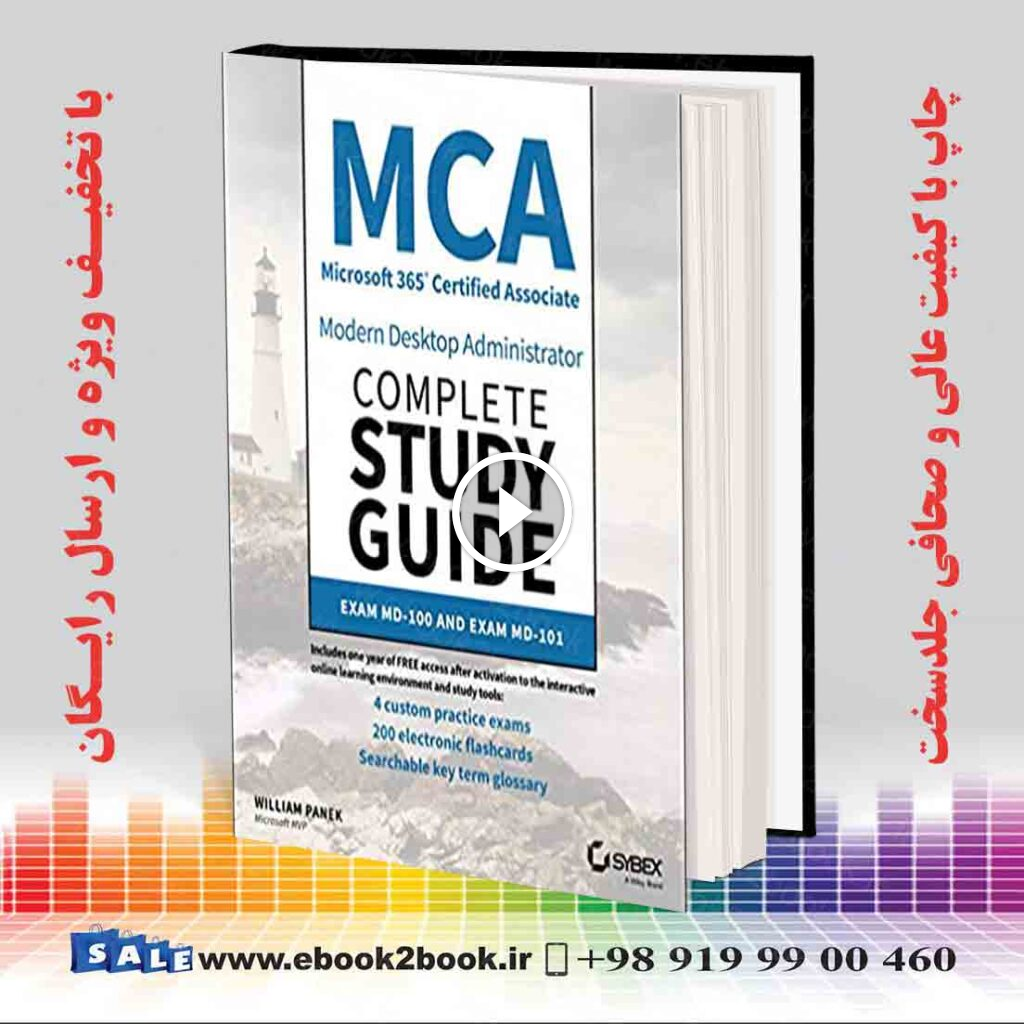 MCA Modern Desktop Administrator Complete Study Guide