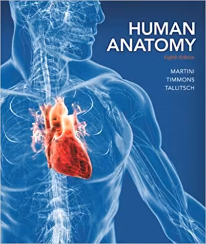 󾕇 دانلود کتاب Human Anatomy, 8th ed, 2014 - دانلود کتاب های دانشگاهی