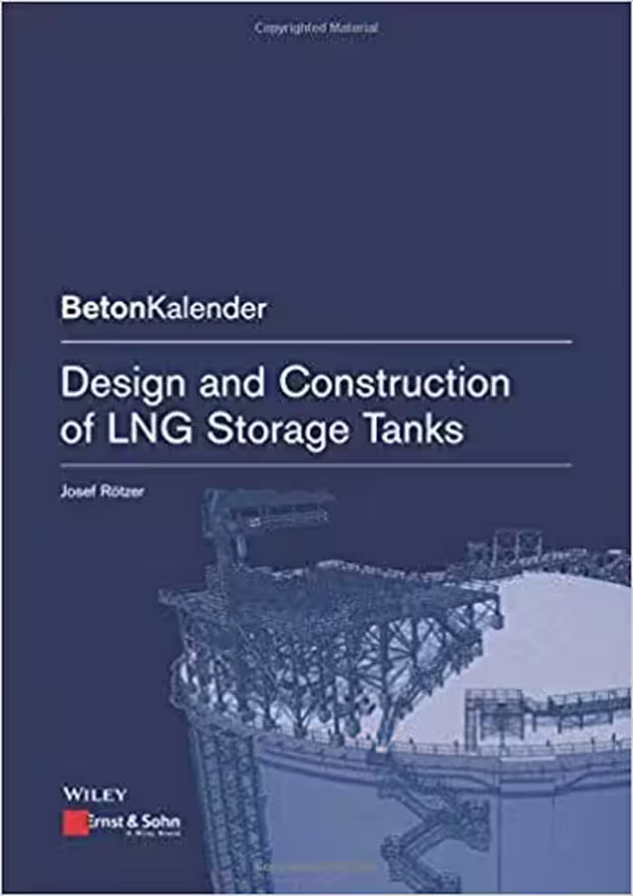 󾕇 دانلود کتاب Design And Construction Of Lng Storage Tanks, 2019 - دانلود کتاب های دانشگاهی