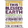 کتاب This Blessed Earth اثر Ted Genoways انتشارات W. W. Norton and Company