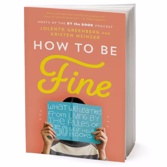 کتاب How to Be Fine اثر Jolenta Greenberg انتشارات HarperCollins Publishers Inc