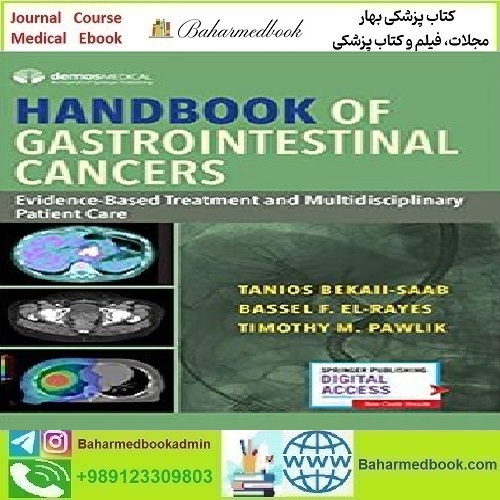 Handbook of Gastrointestinal Cancers 2020 TRUE PDF price 1€ - کتاب پزشکی بهار