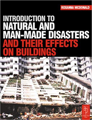  دانلود کتاب Introduction To Natural And Man-Made Disasters And Their Effects On Buildings, 2003 - دانلود کتاب های دانشگاهی